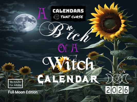 A Bitch of a Witch of a Calendar 2026