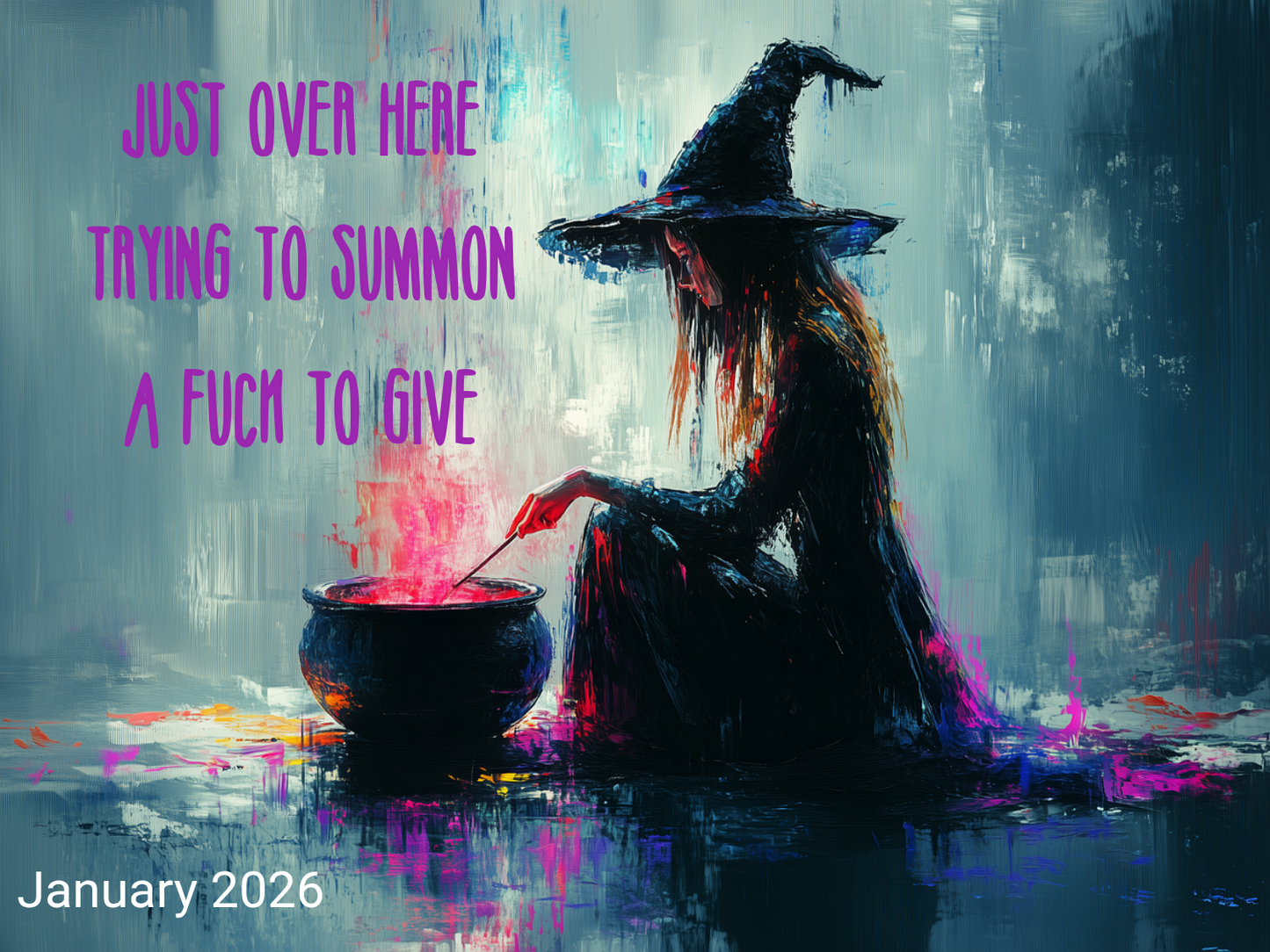 A Bitch of a Witch of a Calendar 2026