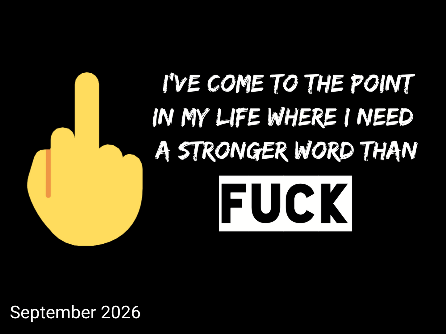 Because Fuck It Calendar 2026