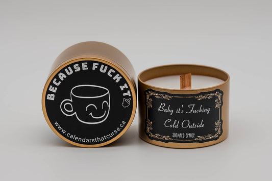 Baby It's Fucking Cold Outside Candle