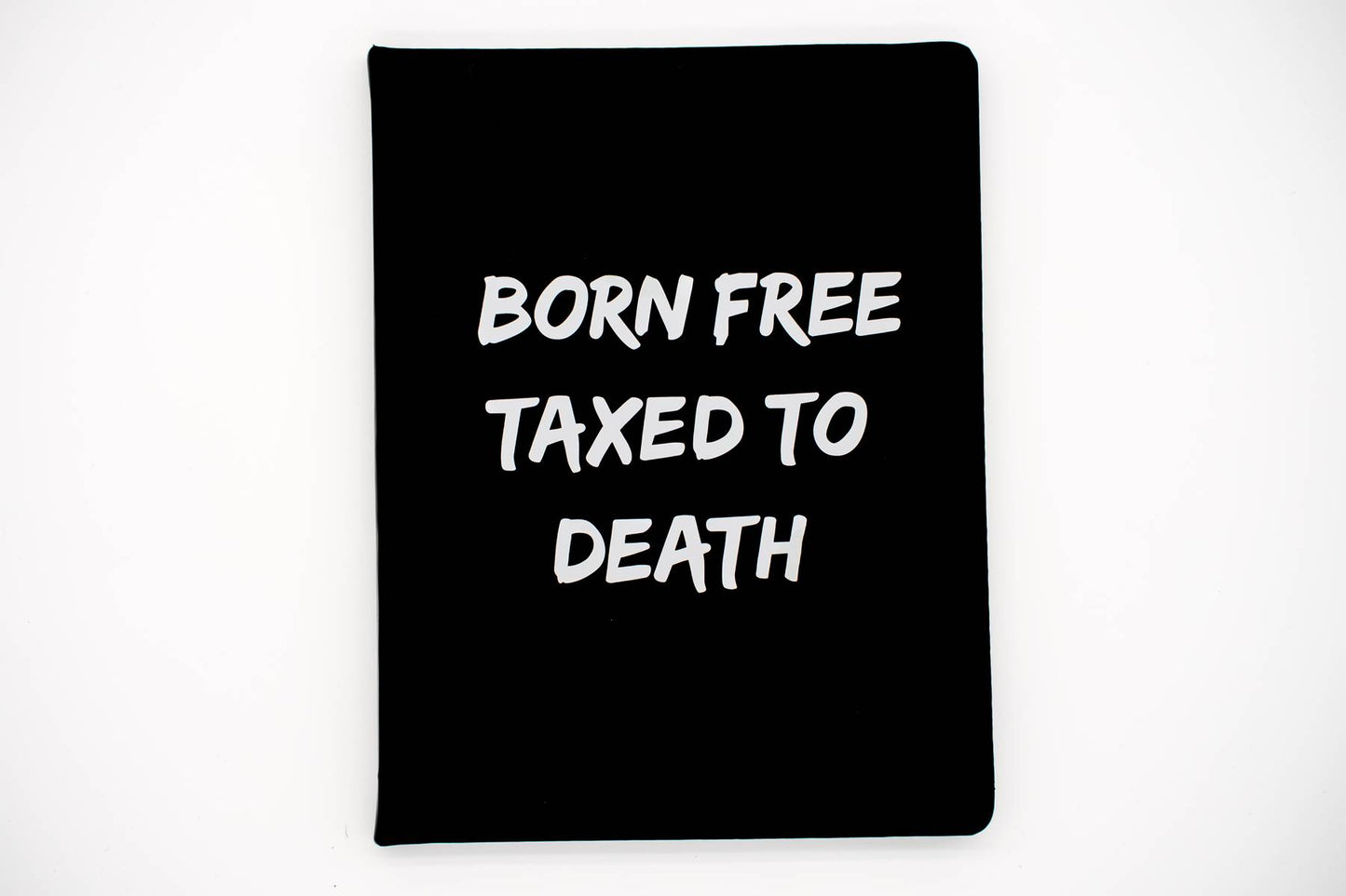 "Born Free Taxed To Death" Vinyl Decal