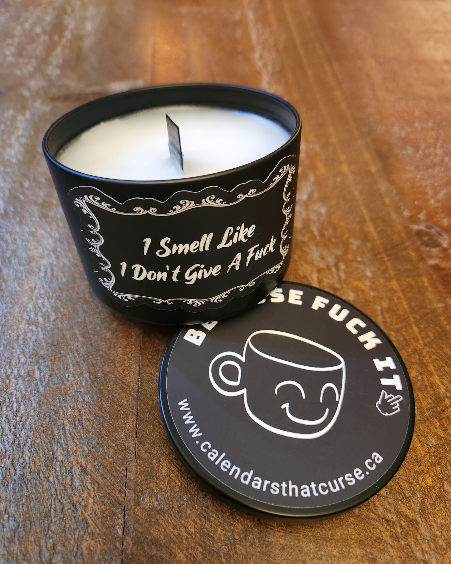 I Smell Like I Don't Give A Fuck Candle