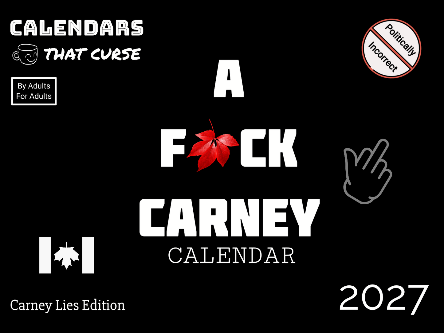 A Fuck Carney Calendar 2027